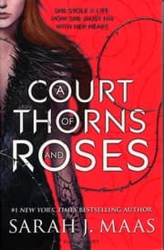 A Court of Thorns and Roses