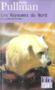 A la croisée des mondes, tome 1 
