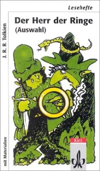 Der Herr der Ringe. Auswahl mit Materialien. Ab Klasse 8.