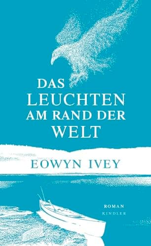 Das Leuchten am Rand der Welt