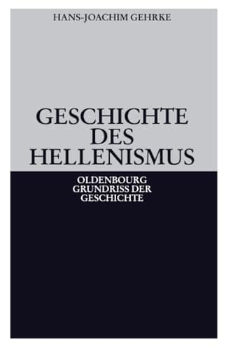 Geschichte des Hellenismus