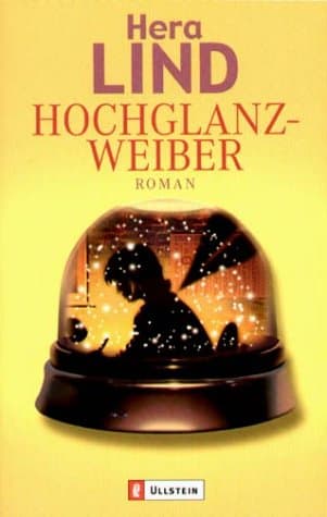 Hochglanzweiber.