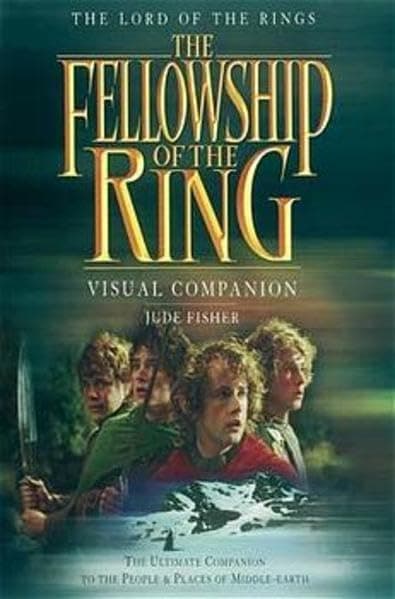 Der Herr der Ringe. Die Gefährten. Das offizielle Begleitbuch. Figuren, Landschaften und Orte Mittelerdes.