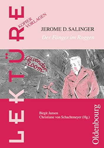 Jerome D. Salinger, Der Fänger im Roggen