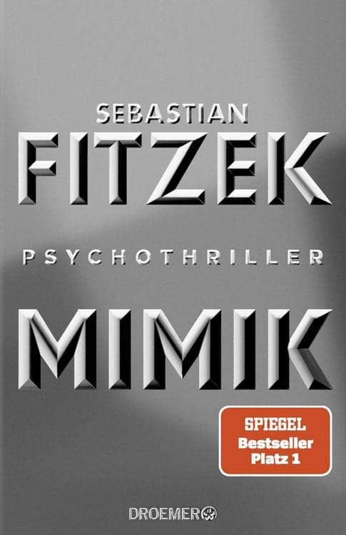 Mimik
Psychothriller | SPIEGEL Bestseller Platz 1