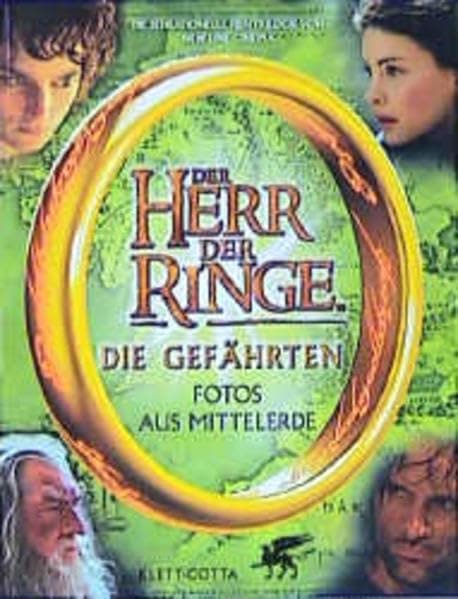 Der Herr der Ringe. Die Gefährten. Fotos aus Mittelerde.