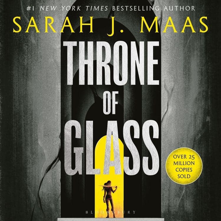 Throne of Glass
From the # 1 Sunday Times best-selling author of A Court of Thorns and Roses