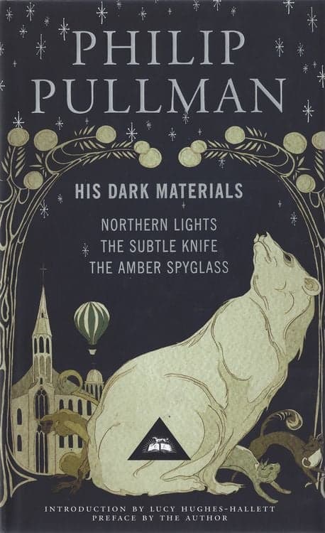 His Dark Materials
Including All Three Novels: Northern Light, the Subtle Knife and the Amber Spyglass. Introduction: Lucy Hughes-Hallett. Preface by the Author