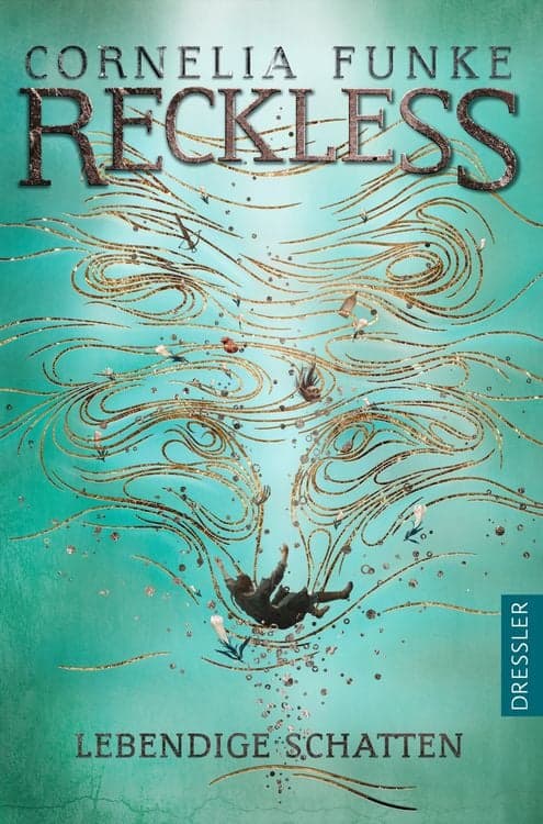Reckless 2. Lebendige Schatten
Lebendige Schatten