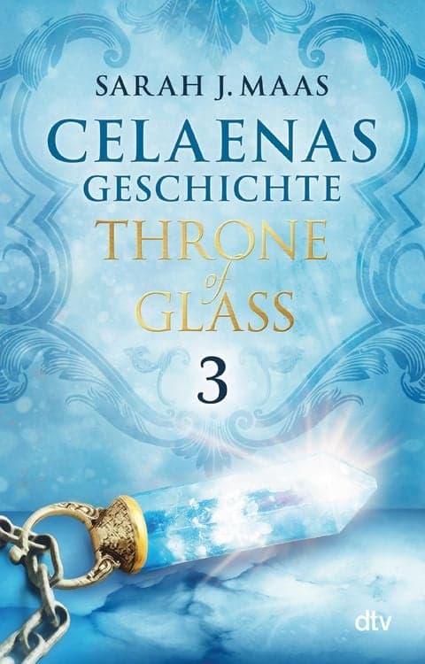 Celaenas Geschichte 3 - Throne of Glass
Roman