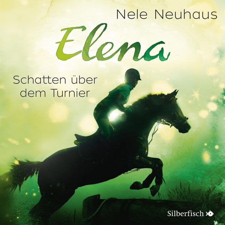 Elena – Ein Leben für Pferde 3: Schatten über dem Turnier (Hörspiel)
