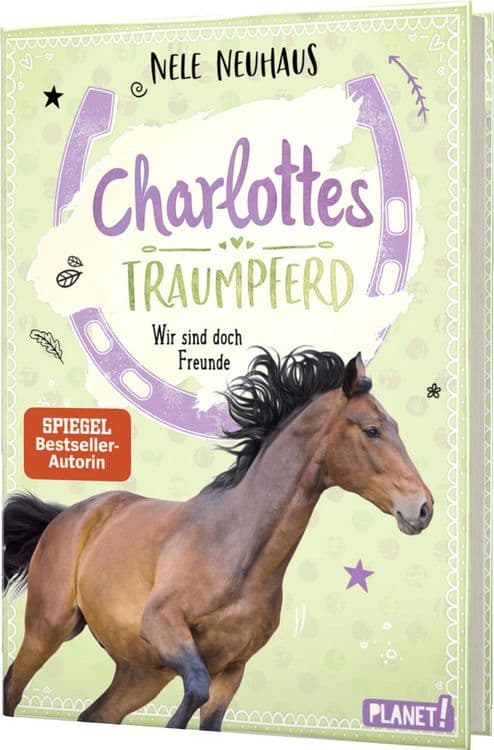 Charlottes Traumpferd 5: Wir sind doch Freunde
Pferderoman von der Bestsellerautorin