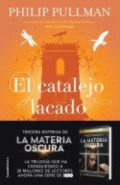 El Catalejo Lacado/ The Amber Spyglass