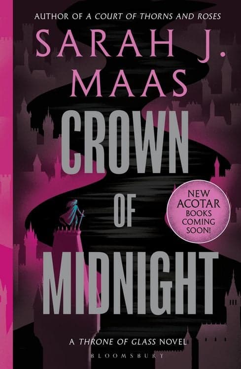 Crown of Midnight
From the # 1 Sunday Times best-selling author of A Court of Thorns and Roses