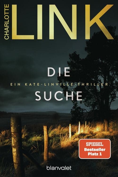 Die Suche
Ein Kate-Linville-Thriller