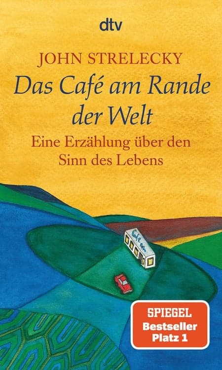 Das Café am Rande der Welt
Eine Erzählung über den Sinn des Lebens