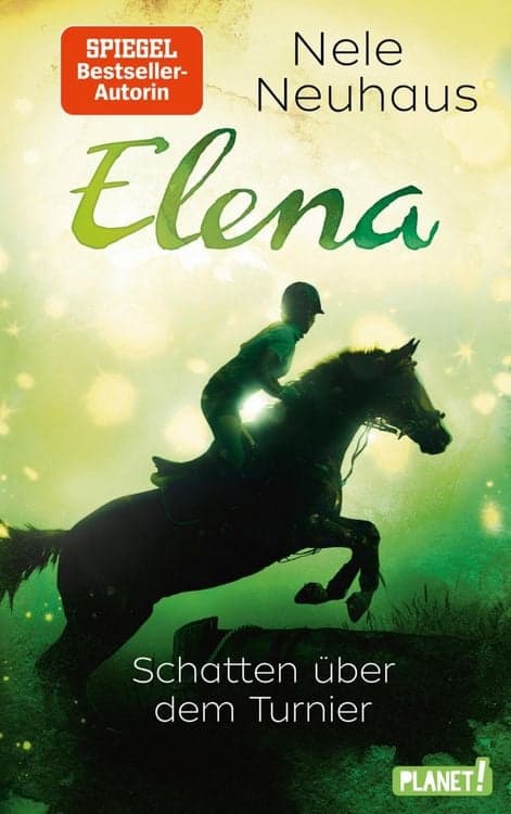 Elena - Ein Leben für Pferde 3: Schatten über dem Turnier
Romanserie der Bestsellerautorin